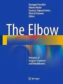 The Elbow "Principles of Surgical Treatment and Rehabilitation"