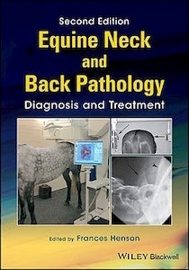 Equine Neck and Back Pathology "Diagnosis and Treatment"