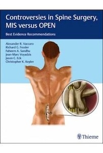 Controversies In Spine Surgery  mis Versus Open