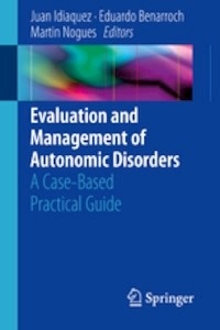 Evaluation and Management of Autonomic Disorders "A Case-Based Practical Guide"