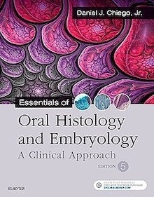 Essentials of Oral Histology and Embryology "A Clinical Approach"