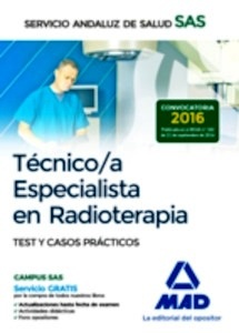 Técnico/a Especialista en Radioterapia del SAS. Test y casos prácticos