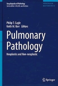 Pulmonary Pathology "Neoplastic and Non-Neoplastic"