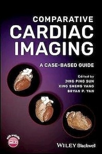 Comparative Cardiac Imaging "A Case-Based Guide"