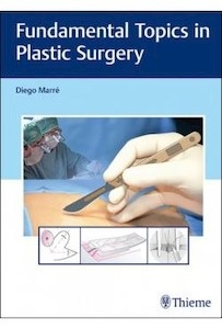 Fundamental Topics In Plastic Surgery