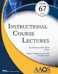 Instructional Course Lectures Volume 67
