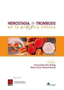 Hemostasia y Trombosis en la Práctica Clínica