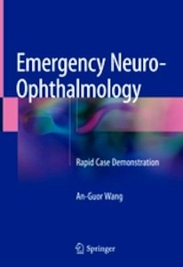 Emergency Neuro-ophthalmology "Rapid Case Demonstration"