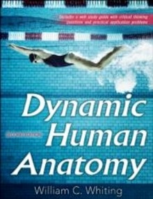 Dynamic Human Anatomy "With Web Study Guide"