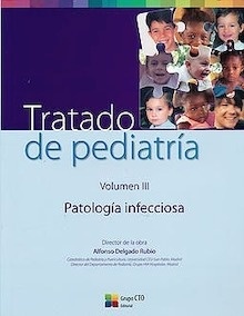 Tratado de Pediatría Vol.3 "Patología Infecciosa"