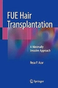 FUE Hair Transplantation "A Minimally Invasive Approach"
