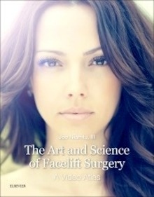 The Art and Science of Facelift Surgery "A Video Atlas"
