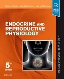 Endocrine and Reproductive Physiology "Mosby Physiology Series"