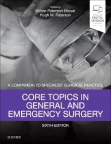 Core Topics in General & Emergency Surgery