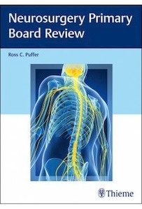 Neurosurgery Primary Board Review
