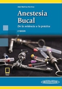 Anestesia Bucal (incluye eBook) "De la evidencia a la práctica"