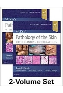 Mckee'S Pathology Of The Skin 2 Vols. "With Clinical Correlations"