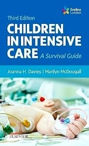 Children in Intensive Care "A Survival Guide"