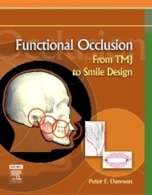 Functional Occlusion "From TMJ to Smile Design"