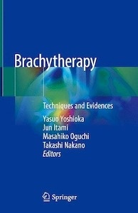 Brachytherapy "Techniques and Evidences"