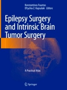 Epilepsy Surgery and Intrinsic Brain Tumor Surgery "A Practical Atlas"