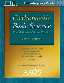 Orthopaedic Basic Science "Foundations of Clinical Practice"