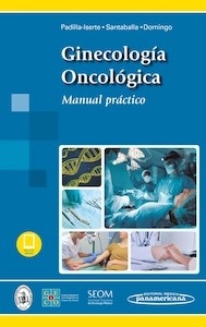 Ginecología Oncológica "Manual Práctico"