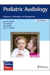 Pediatric Audiology "Diagnosis  Technology And Management"