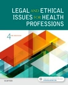 Legal and Ethical Issues for Health Professions