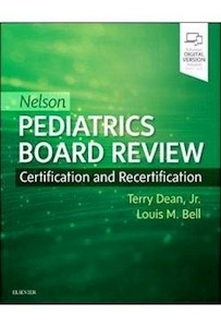 Nelson Pediatrics Board Review "Certification And Recertification"