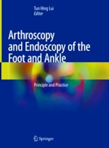 Arthroscopy and Endoscopy of the Foot and Ankle