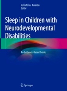 Sleep in Children with Neurodevelopmental Disabilities "An Evidence-Based Guide"