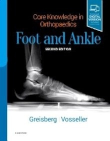 Core Knowledge in Orthopaedics "Foot and Ankle"