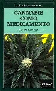 Cannabis como medicamento "Manual Práctico"