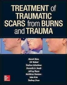Treatment of Traumatic Scars from Burns and Trauma