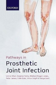 Pathways in Prosthetic Joint Infection