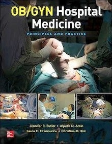 OB/GYN Hospital Medicine "Principles and Practice"
