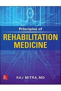 Principles Of Rehabilitation Medicine