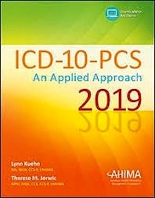 ICD-10-PCS: An Applied Approach 2019