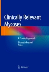 Clinically Relevant Mycoses "A Practical Approach"