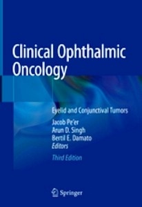 Clinical Ophthalmic Oncology "Eyelid and Conjunctival Tumors"