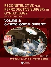 Reconstructive and Reproductive Surgery in Gynecology Vol. 2 "Gynecological Surgery"
