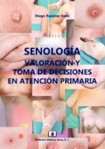 Senología "Valoración y Toma de Decisiones en Atención Primaria"