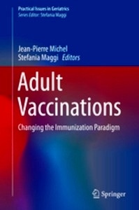 Adult Vaccinations "Changing the Immunization Paradigm"