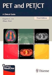 PET and PET/CT "A Clinical Guide"