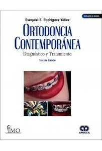 Ortodoncia Contemporánea "Diagnóstico y Tratamiento"