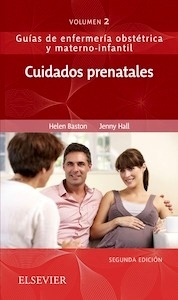 Cuidados Prenatales "Guías de Enfermería Obstétrica y Materno-Infantil"