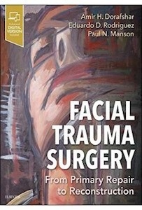 Facial Trauma Surgery "From Primary Repair To Reconstruction"