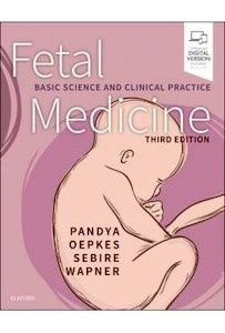 Fetal Medicine "Basic Science & Clinical Practice"