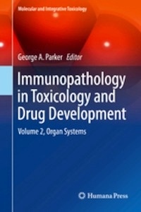 Immunopathology in Toxicology and Drug Development "Volume 2, Organ Systems"